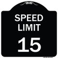 Signmission Speed Limit 15 Mph Heavy-Gauge Aluminum Architectural Sign, 18" x 18", BW-1818-22879 A-DES-BW-1818-22879